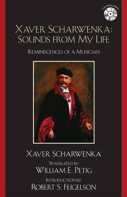 Xaver Scharwenka: Sounds From My Life