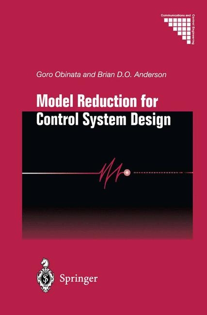 Model Reduction for Control System Design -  Brian D.O. Anderson,  Goro Obinata