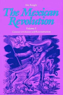 The Mexican Revolution, Volume 2 - Alan Knight