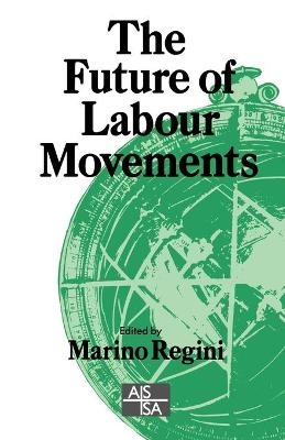 The Future of Labour Movements - 