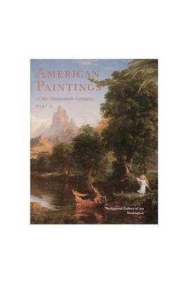 American Paintings of the Nineteenth Century, Part I - Franklin Kelly