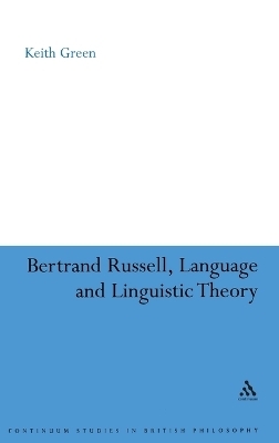 Bertrand Russell, Language and Linguistic Theory - Dr Keith Green
