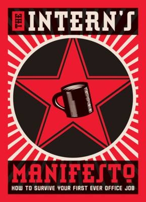 The Intern's Manifesto - Matthew Cross