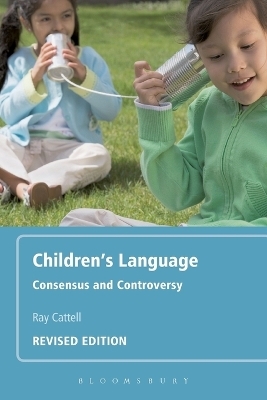 Children's Language: Revised Edition - Ray Cattell