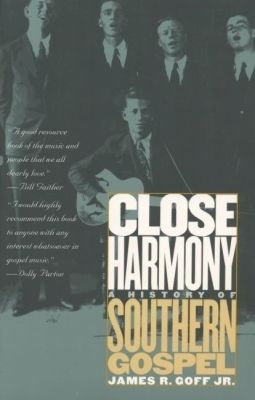 Close Harmony - James R. Goff Jr.