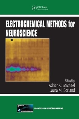 Electrochemical Methods for Neuroscience - 