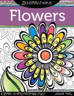 Zenspirations Coloring Book Flowers - Joanne Fink