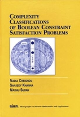 Complexity Classifications of Boolean Constraint Satisfaction Problems