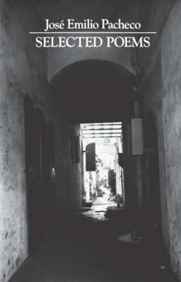 Selected Poems - Jose Pacheco, George McWhirter