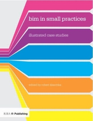 BIM in Small Practices - Robert Klaschka