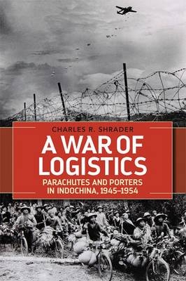 War of Logistics -  Charles R. Shrader