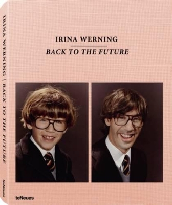 Irina Werning's Back to the Future -  Irina Werning