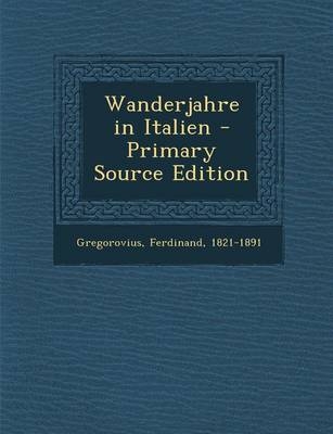 Wanderjahre in Italien
