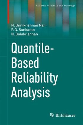Quantile-Based Reliability Analysis -  N. Balakrishnan,  N. Unnikrishnan Nair,  P.G. Sankaran