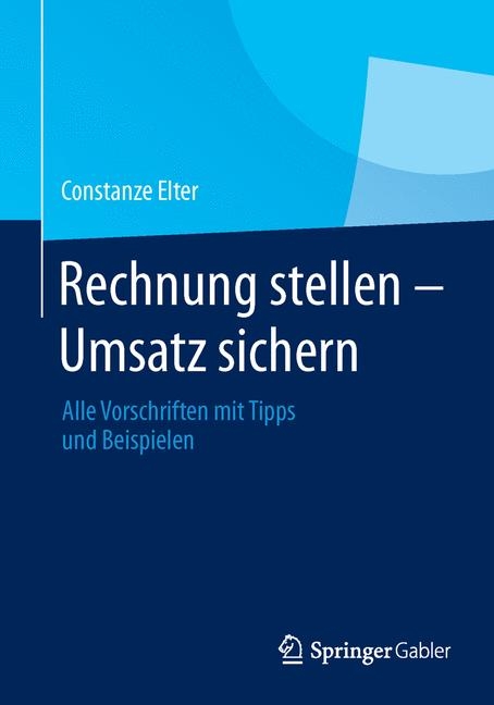 Rechnung stellen - Umsatz sichern - Constanze Elter