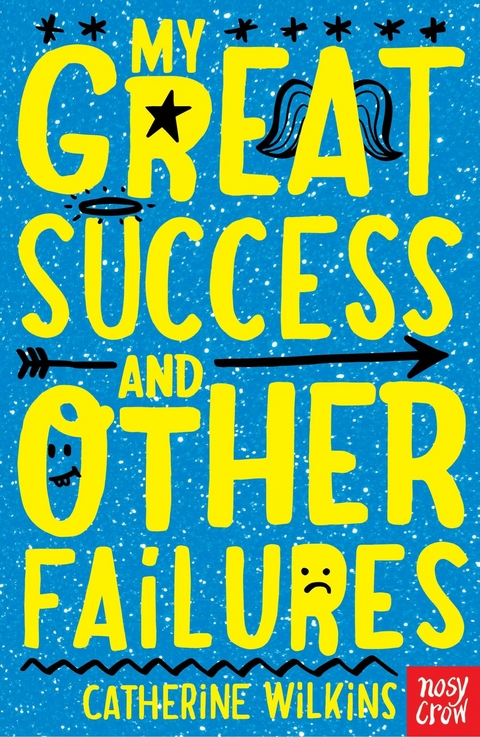 My Great Success and Other Failures - Catherine Wilkins