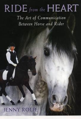 Ride from the Heart - Jenny Rolfe