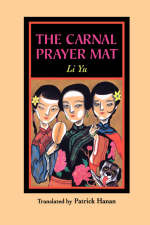 The Carnal Prayer Mat - Li Yu