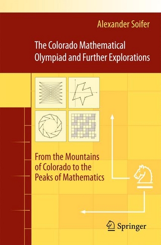 Colorado Mathematical Olympiad and Further Explorations
