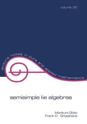 Semisimple Lie Algebras -  Goto