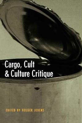 Cargo, Cult, and Culture Critique - 