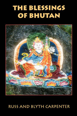 The Blessings of Bhutan