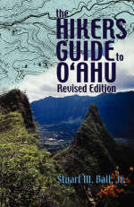 The Hiker's Guide to O'Ahu - Stuart M. Ball Jr.