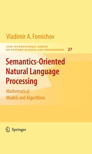 Semantics-Oriented Natural Language Processing -  Vladimir Fomichov A.