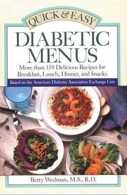 Quick & Easy Diabetic Menus - Betty Wedman-St. Louis