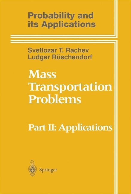 Mass Transportation Problems -  Svetlozar T. Rachev,  Ludger Ruschendorf