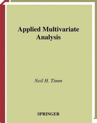 Applied Multivariate Analysis -  Neil H. Timm