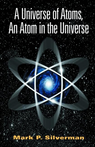 Universe of Atoms, An Atom in the Universe