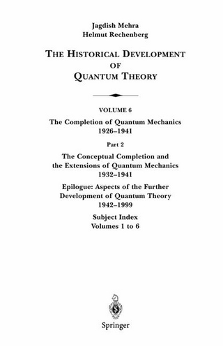 Conceptual Completion and Extensions of Quantum Mechanics 1932-1941. Epilogue: Aspects of the Further Development of Quantum Theory 1942-1999