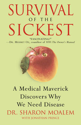 Survival of the Sickest - Dr Sharon Moalem
