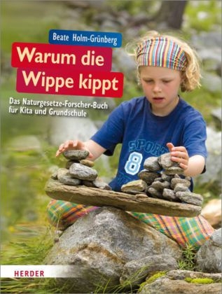 Warum die Wippe kippt - Beate Holm-Gr&uuml;nberg