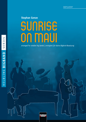 Helbling Bigband Series - Sunrise on Maui - Stephan Genze