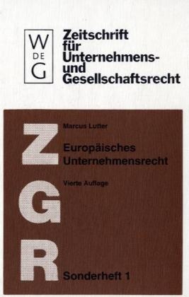 Europ&auml;isches Unternehmensrecht - Marcus Lutter