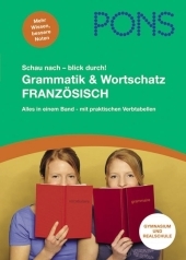 PONS Schau nach - blick durch! Grammatik und Wortschatz Französisch