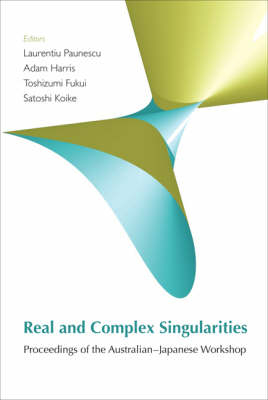 Real And Complex Singularities - Proceedings Of The Australian-japanese Workshop (With Cd-rom) - 