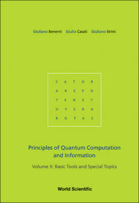 Principles Of Quantum Computation And Information - Volume Ii: Basic Tools And Special Topics - Giuliano Benenti, Giulio Casati, Giuliano Strini