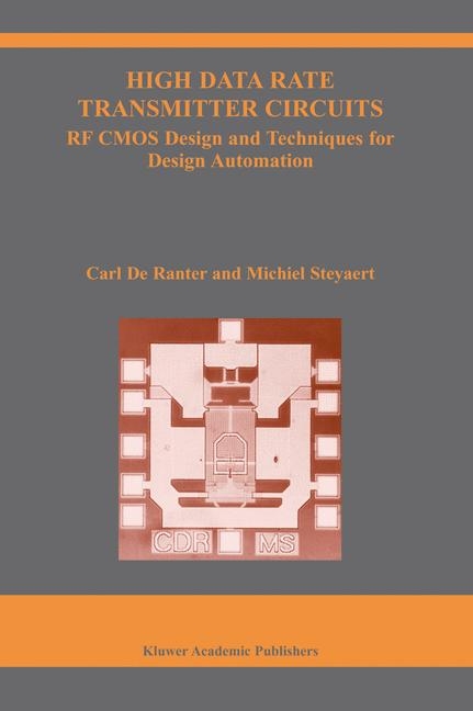 High Data Rate Transmitter Circuits -  Michiel Steyaert,  C.J. de Ranter