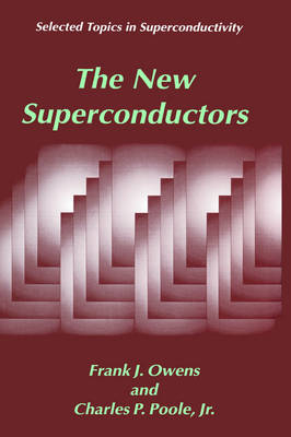 New Superconductors -  Frank J. Owens,  Charles P. Poole Jr.
