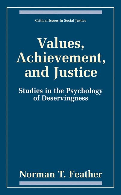 Values, Achievement, and Justice -  Norman T. Feather