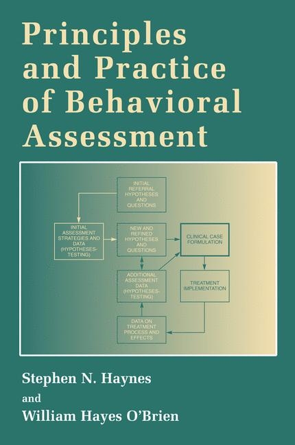 Principles and Practice of Behavioral Assessment -  Stephen N. Haynes,  William Hayes O'Brien