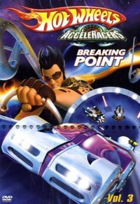 Hot Wheels Acceleracers, Breaking Point, 1 DVD, dtsch., griech. u. engl. Version. Vol.3
