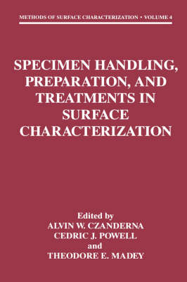 Specimen Handling, Preparation, and Treatments in Surface Characterization - 