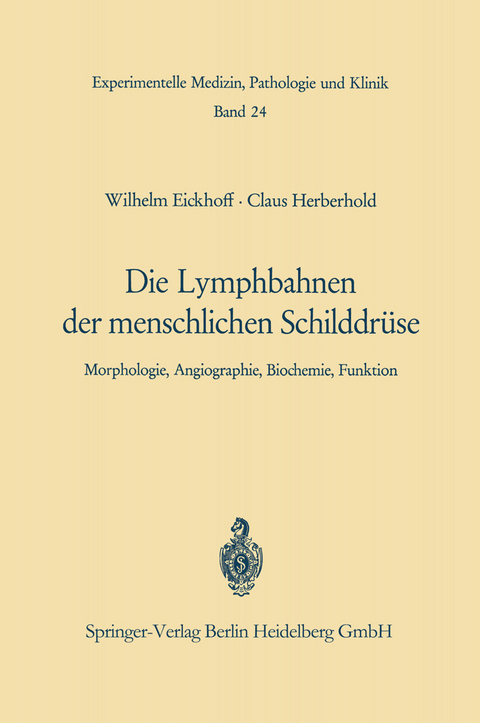 Die Lymphobahnen der menschlichen Schilddr&uuml;se - W. Eickhoff, C. Herberhold