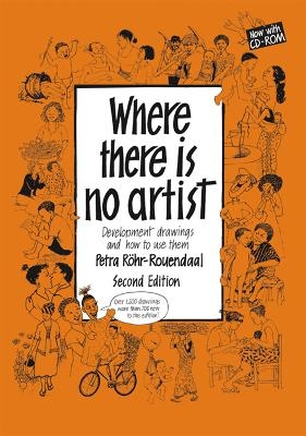 Where There is No Artist - Petra Rohr-Rouendaal