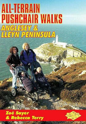 Anglesey and Lleyn Peninsula - Zoe Sayer, Rebecca Terry