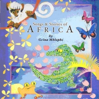 Songs & Stories of Africa